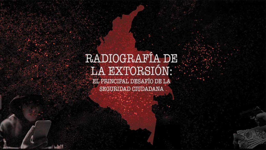 Así está la extorsión en Colombia